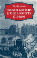French Writers And Their Society 1715-1800