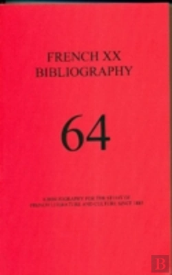 Bertrand.pt - French Xx Bibliography: Issue 64