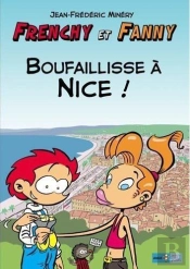 Frenchy Et Fanny T02 Boufaillisse A Nice (2e Edition.)
