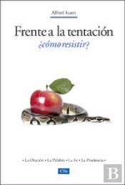 Frente A La Tentacion ¿Como Resistir?