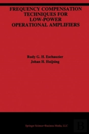 Frequency Compensation Techniques For Low-Power Operational Amplifiers