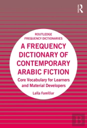 Frequency Dictionary Of Contemporary Arabic Fiction