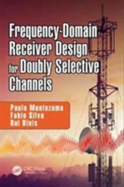 Frequency-Domain Receiver Design For Doubly Selective Channels