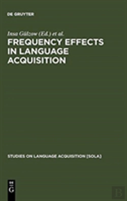 Bertrand.pt - Frequency Effects In Language Acquisition