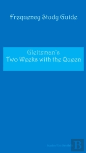 Frequency Study Guide Gleitzman'S : Two Weeks With The Queen