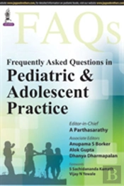 Frequently Asked Questions In Pediatric & Adolescent Practice