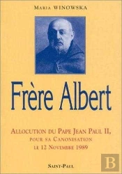 Frère Albert : Allocution Du Pape Jean Paul Ii, Pour Sa Canonisation Le 12 Novembre 1989