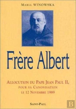 Bertrand.pt - Frère Albert : Allocution Du Pape Jean Paul Ii, Pour Sa Canonisation Le 12 Novembre 1989