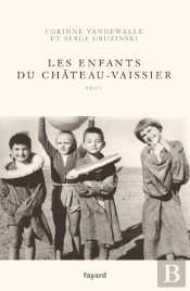 Frère Et Soeur Tome 1 ; Les Enfants Du Château-Vaissier (1914-1967)