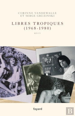 Bertrand.pt - Frère Et Soeur Tome 2 : Libres Tropiques (1968-1980)