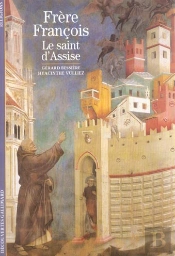 Frère François : Le Saint D'Assise