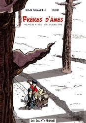 Frères D'Âmes T.1 ; Une Bonne Âme ; T.2 ; Bras De Bois, Bras De Fer