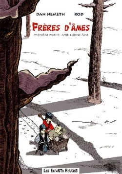 Bertrand.pt - Frères D'Âmes T.1 ; Une Bonne Âme ; T.2 ; Bras De Bois, Bras De Fer
