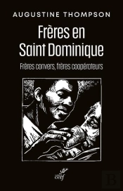 Frères En Saint Dominique : Frères Convers, Frères Coopérateurs
