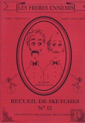 Frères Ennemis T.12 ; Recueils De Sketches