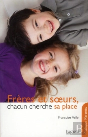 Frères Et Soeurs ; Chacun Cherche Sa Place