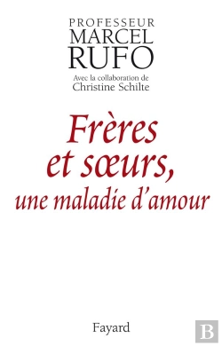 Bertrand.pt - Freres Et Soeurs ; Une Maladie D'Amour