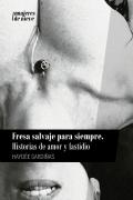 Fresa Salvaje Para Siempre