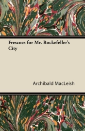 Frescoes For Mr. Rockefeller'S City