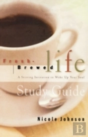 Fresh Brewed Life Study Guide
