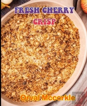 Fresh Cherry Crisp