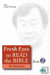 Fresh Eyes To Read The Bible - Book 2