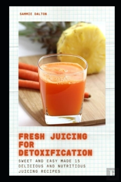 Bertrand.pt - Fresh Juicing For Detoxification