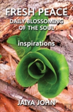 Bertrand.pt - Fresh Peace: Daily Blossoming Of The Soul