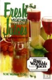 Fresh Vegetable And Fruit Juices
