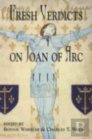 Fresh Verdicts On Joan Of Arc