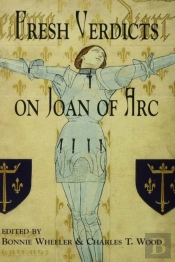 Fresh Verdicts On Joan Of Arc