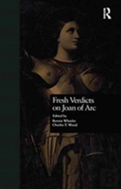 Fresh Verdicts On Joan Of Arc