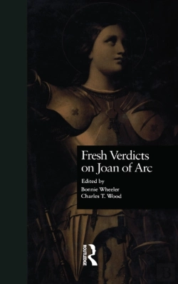 Bertrand.pt - Fresh Verdicts On Joan Of Arc