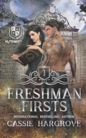 Freshman Firsts (A Paranormal College Reverse Harem Romance)
