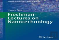 Freshman Lectures On Nanotechnology