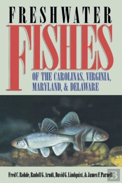 Bertrand.pt - Freshwater Fishes Of The Carolinas, Virginia, Maryland, And Delaware