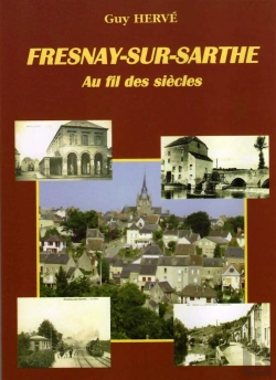 Bertrand.pt - Fresnay-Sur-Sarthe Au Fil Des Siècles