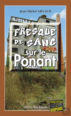 Bertrand.pt - Fresque De Sang Sur Le Ponant