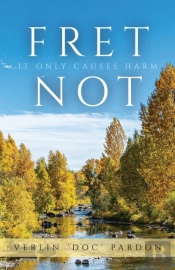 Fret Not