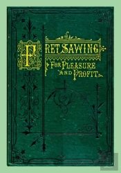 Fret Sawing For Pleasure And Profit