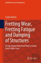 Fretting Wear, Fretting Fatigue And Damping Of Structures