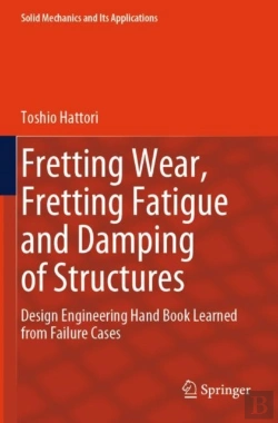 Bertrand.pt - Fretting Wear, Fretting Fatigue And Damping Of Structures
