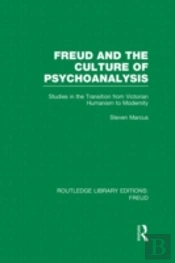 Freud And The Culture Of Psychoanalysis (Rle: Freud)