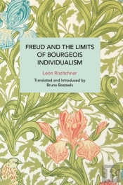 Freud And The Limits Of Bourgeois Individualism
