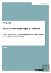 Freud And The Polymorphous Perverse