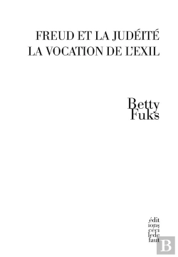 Bertrand.pt - Freud Et La Judéité, La Vocation De L'Exil