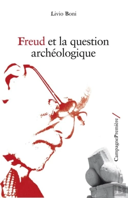 Bertrand.pt - Freud Et La Question Archéologique