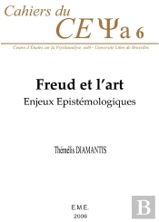 Freud Et L'Art. Enjeux Epistemologiques