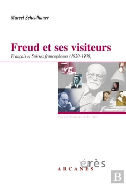 Bertrand.pt - Freud Et Ses Visiteurs Français Et Suisses Francophones