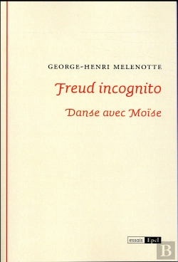Bertrand.pt - Freud Incognito. Danse Avec Moise